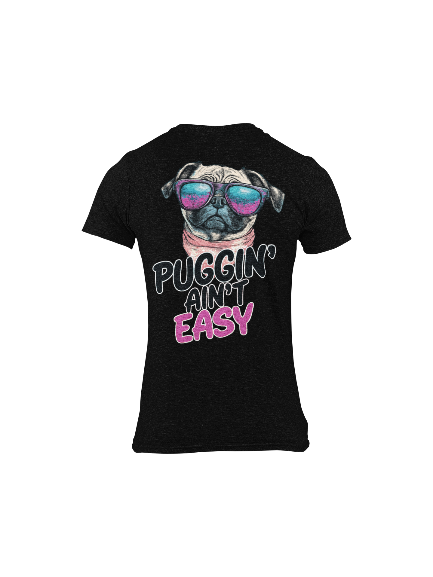 Puggin Aint Easy Dog Lover Pug Tee Shirt